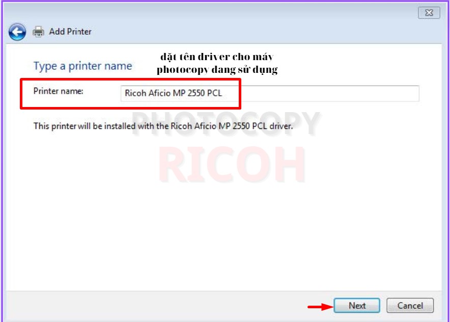 Hướng dẫn cài đặt driver máy photocopy Ricoh 5002: đặt tên driver cho máy photocopy → nhấn Next 