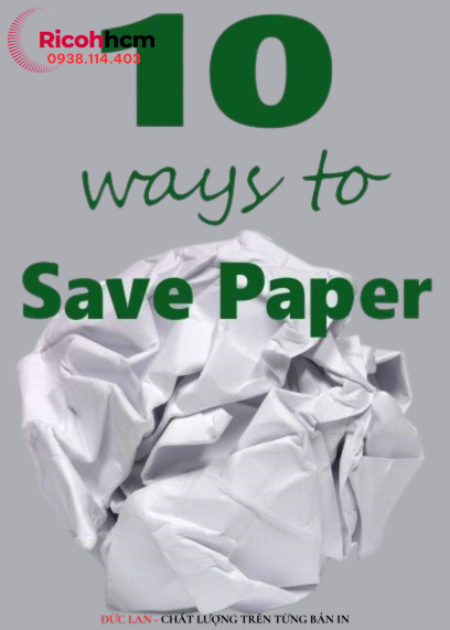 10 biện pháp tiết kiệm giấy photocopy hiệu quả