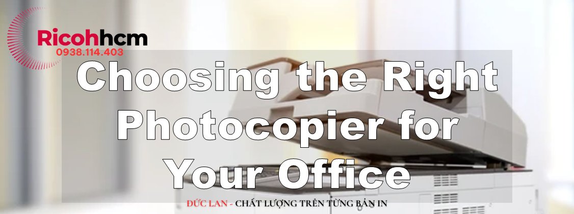 Làm sao để chọn địa chỉ thuê máy photocopy màu uy tín?